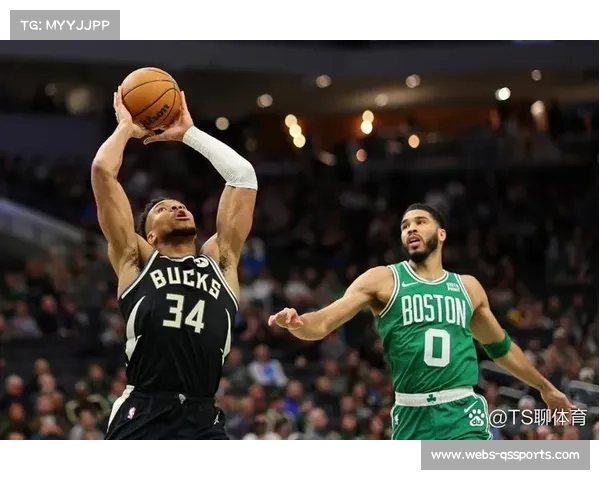 雄鹿内线优势对阵凯尔特人三分体系